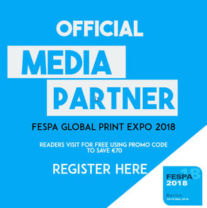 EUROPE'S LARGEST SPECIALITY PRINT EXPO FOR 2018!